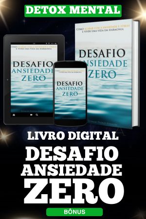 Bônus Detox Mental: PDF Desafio Ansiedade Zero